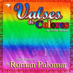 Valses de Colores by Mariachi de Roman Palomar album reviews, ratings, credits