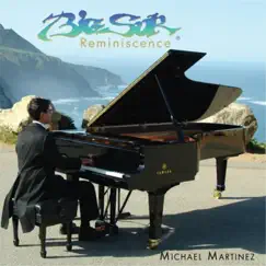 Big Sur Reminiscence by Michael Martinez album reviews, ratings, credits