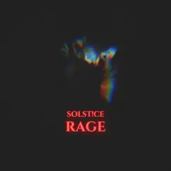 Rage - Single by SOLST!CE album reviews, ratings, credits