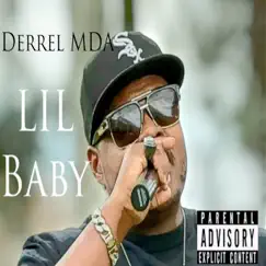 Lil Baby - Single by Derrel MDA album reviews, ratings, credits