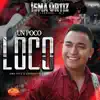 Un Poco Loco - Single album lyrics, reviews, download