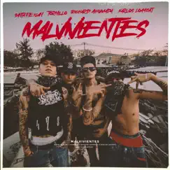 Malvivientes (feat. Karlos Loayzat) - Single by Tornillo, Santa Fe Klan & Richard Ahumada album reviews, ratings, credits