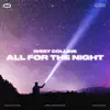 All For The Night - Single album lyrics, reviews, download