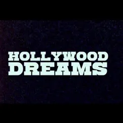 Hollywood Dreams Song Lyrics