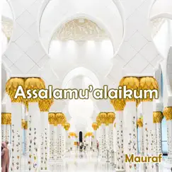 Assalamu'alaikum (Short Version 2) Song Lyrics