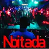 Noitada (feat. Lil Estarossa) - Single album lyrics, reviews, download