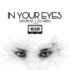 In Your Eyes (Minimal Vision Mix) Song Lyrics