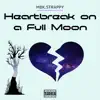 Heartbreak on a Full Moon album lyrics, reviews, download
