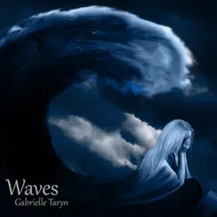 Waves - Single by Gabrielle Taryn album reviews, ratings, credits