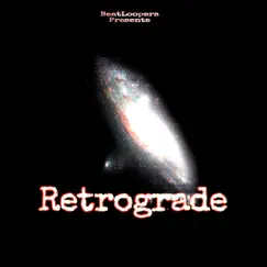 Retrograde - EP by TayThaKing album reviews, ratings, credits