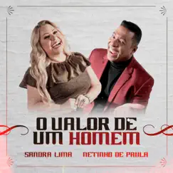 O Valor de um Homem (feat. Netinho De Paula) - Single by Sandra Lima album reviews, ratings, credits