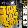 Talk Dat Shyt (feat. Mr. Penn) [Radio Edit] - Single album lyrics, reviews, download