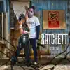 Ratchett ass (feat. Female Rapper) - Single album lyrics, reviews, download