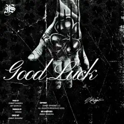 GOOD LUCK (feat. Jay Garcia) [Clean Version] Song Lyrics