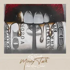 Money Talk (feat. Rezzo Cuba) - Single by King Smooth album reviews, ratings, credits