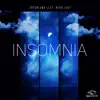 INSOMNIA (feat. Nerd Lady) - Single album lyrics, reviews, download