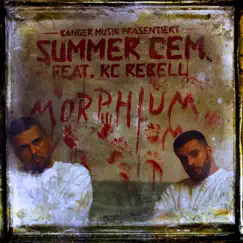 Morphium (feat. KC Rebell) - Single by Summer Cem album reviews, ratings, credits