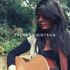 Teenage Dirtbag (Acoustic) Song Lyrics