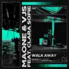 Walk Away (feat. Mixmash Bold) - Single album lyrics, reviews, download