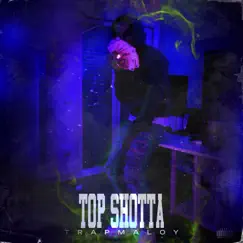 TOP SHOTTA - Single by TRAPMALOY & Pochi album reviews, ratings, credits