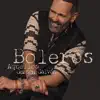 Boleros Aquellos - Single album lyrics, reviews, download