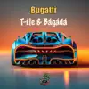 Bugatti - Single album lyrics, reviews, download