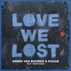 Love We Lost (feat. Simon Ward) Song Lyrics