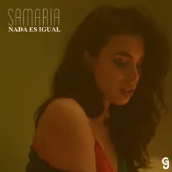 Nada Es Igual - Single by Samaria album reviews, ratings, credits