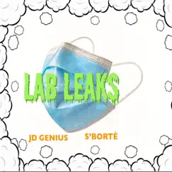 Lab Leaks - Single by J.D Genius & S'bortè album reviews, ratings, credits