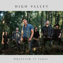 Whatever It Takes - Single by High Valley album reviews, ratings, credits