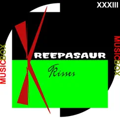 Kreepasaur Kisses Music Box EP by Kreepasaur album reviews, ratings, credits