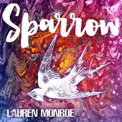 Sparrow - Single by Lauren Monroe album reviews, ratings, credits