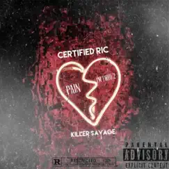 PAIN.(ImTired2) (feat. Killer Savage & Prod.Mega Beats) - Single by Certified Ric album reviews, ratings, credits