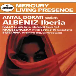 Antal Dorati Conducts Albéniz: Iberia; Falla: La Vida Breve; Moussorgsky; Smetana by Minnesota Orchestra & Antal Doráti album reviews, ratings, credits