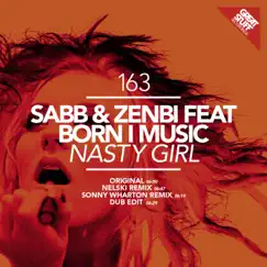 Nasty Girl (Original Mix) Song Lyrics