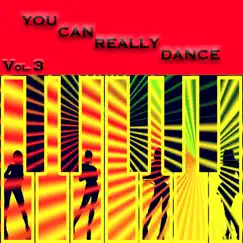 You Can Really Dance Vol.3 by Various Artists album reviews, ratings, credits