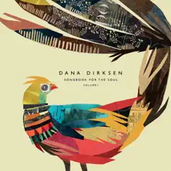 Songbook for the Soul, Vol. 1 by Dana Dirksen album reviews, ratings, credits