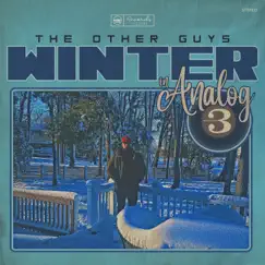 Winter In Analog: Season 3 by The Other Guys album reviews, ratings, credits