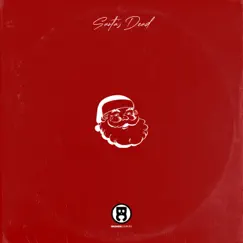 Santa's Dead - Single by Kail Problems & DJ Hoppa album reviews, ratings, credits