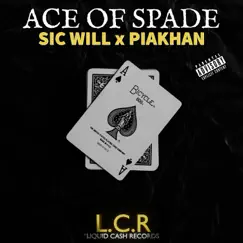 Ace of Spade - Single (feat. Piakhan) - Single by SIC WILL album reviews, ratings, credits