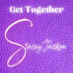 Get Together - Single by Stacey Jackson album reviews, ratings, credits