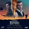 Kesisme Iyi Ki Varsin Eren (Original Motion Picture Soundtrack) album lyrics, reviews, download