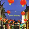 Love Letters - Single album lyrics, reviews, download