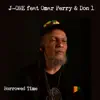 Borrowed Time - Single (feat. Omar Perry & Don 1) - Single album lyrics, reviews, download