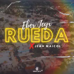 Rueda (feat. Jean Maicol) Song Lyrics