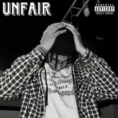 Unfair - Single by REMEDY$ album reviews, ratings, credits