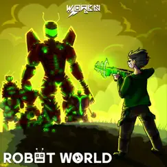 Robot World - Single by WORK!N album reviews, ratings, credits