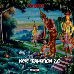 Isese Transition 2.0 by VDJ WIZKEL album reviews, ratings, credits