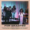 For Granted (feat. Mitchell Meckfessel & Cooper Meckfessel) - EP album lyrics, reviews, download