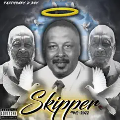 Skipper - Single by Fastmoneydboy album reviews, ratings, credits